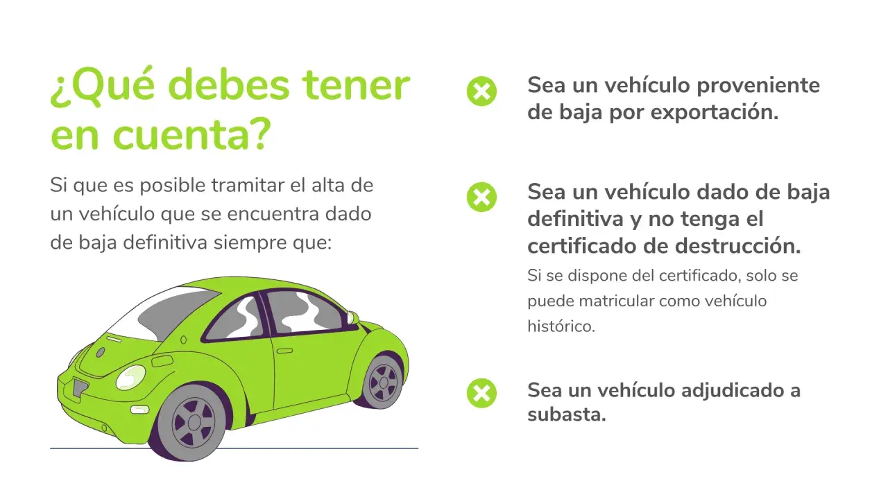 Se puede dar de alta una moto dada de baja si es de exportación, no tiene certificado de destrucción o fue adjudicada en subasta.